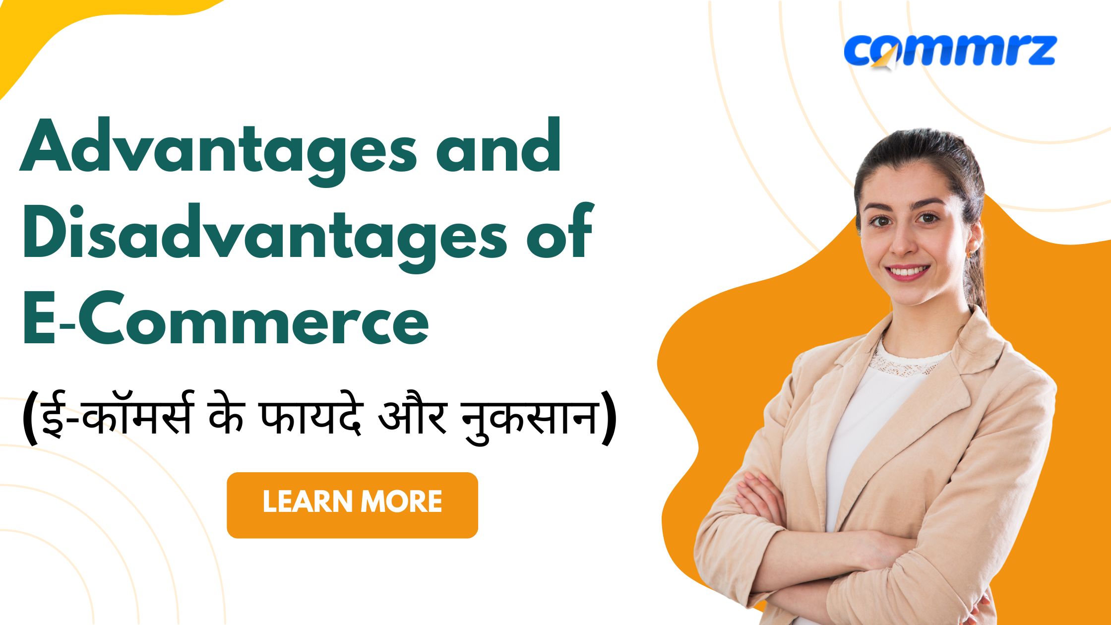 Advantages and Disadvantages of E‑Commerce (ई‑कॉमर्स के फायदे और नुकसान)